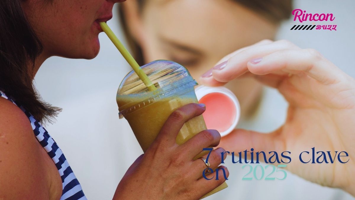 7 rutinas clave en 2025